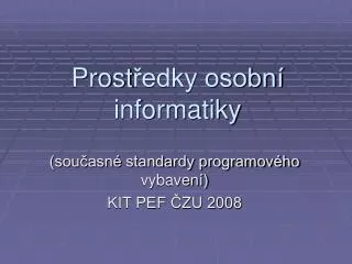 prost edky osobn informatiky