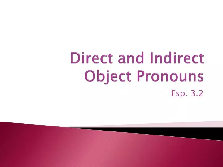 direct and indirect object pronouns
