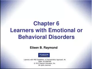 Chapter 6 Learners with Emotional or Behavioral Disorders