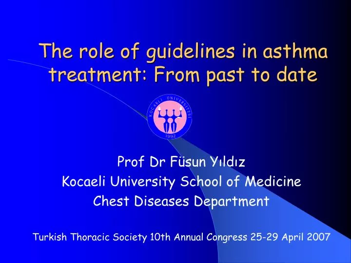 the role of guidelines in asthma treatment from past to date