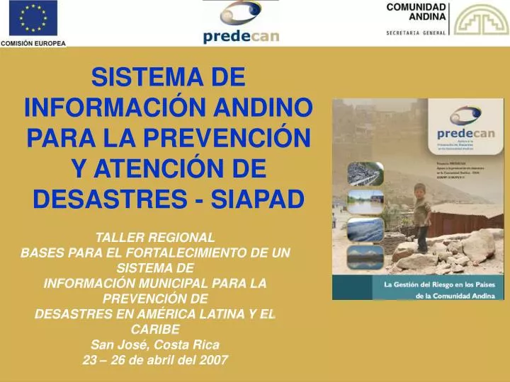 sistema de informaci n andino para la prevenci n y atenci n de desastres siapad