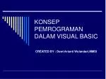 KONSEP PEMROGRAMAN DALAM VISUAL BASIC - slide 1