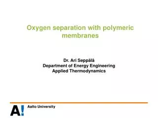 Oxygen separation with polymeric membranes