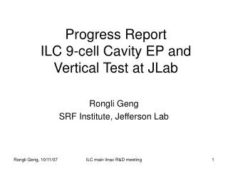Progress Report ILC 9-cell Cavity EP and Vertical Test at JLab