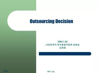 Outsourcing Decision