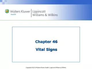 Chapter 46 Vital Signs