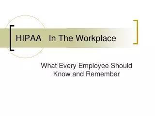 HIPAA In The Workplace