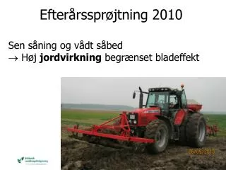 efter rsspr jtning 2010
