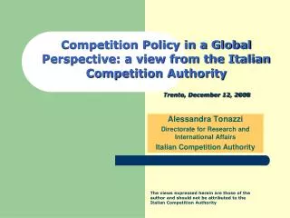 Competition Policy in a Global Perspective: a view from the Italian Competition Authority