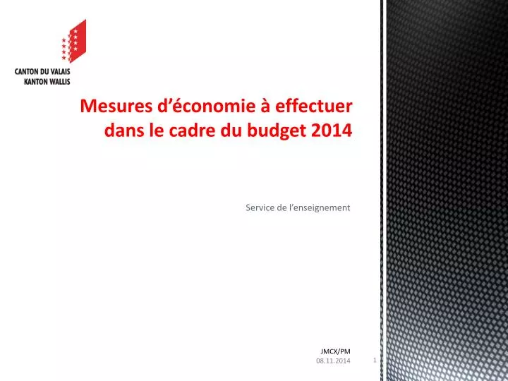 mesures d conomie effectuer dans le cadre du budget 2014