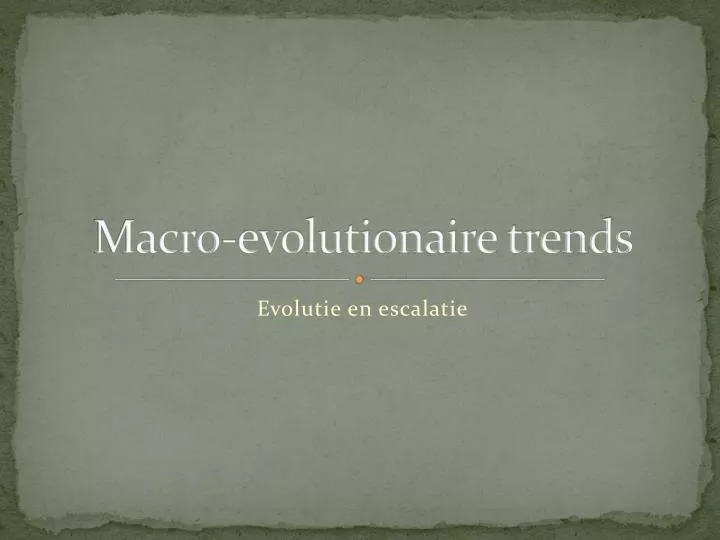 macro evolutionaire trends
