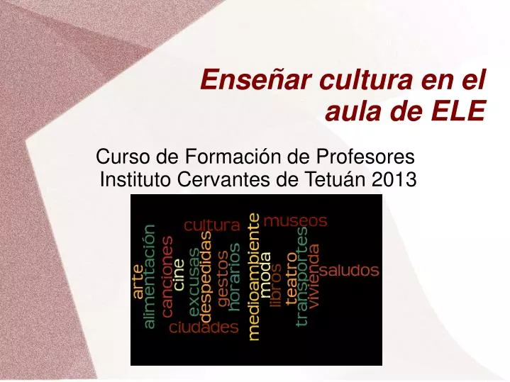 curso de formaci n de profesores instituto cervantes de tetu n 2013