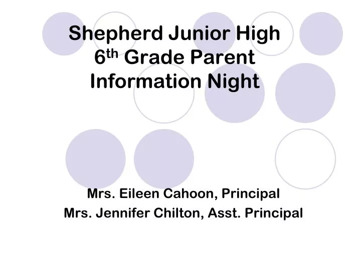 shepherd junior high 6 th grade parent information night