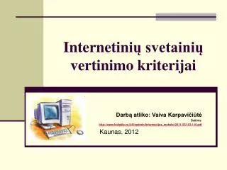 internetin i svetaini vertinimo kriterijai
