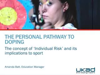 The Personal pathway to doping