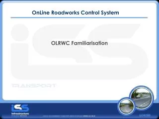 OnLine Roadworks Control System