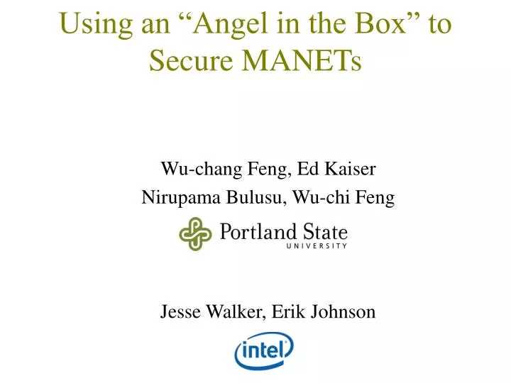 using an angel in the box to secure manets