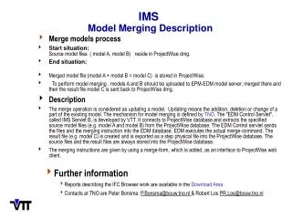 IMS Model Merging Description