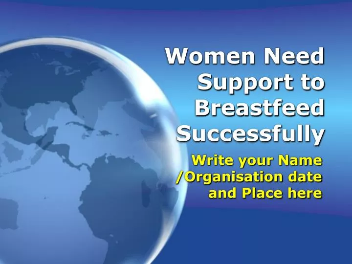 women need support to breastfeed successfully