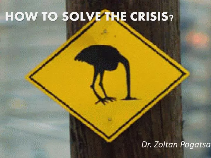 how to solve the crisis