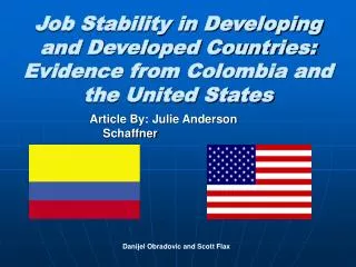 Job Stability in Developing and Developed Countries: Evidence from Colombia and the United States