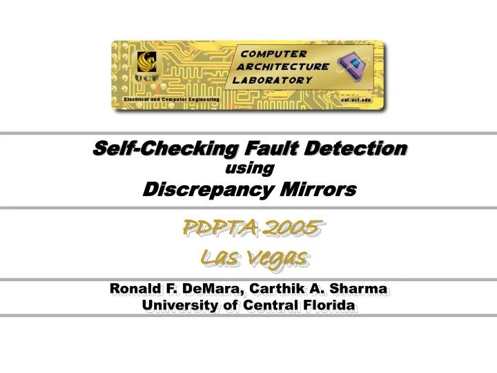self checking fault detection using discrepancy mirrors