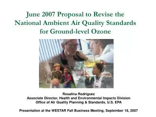 June 2007 Proposal to Revise the National Ambient Air Quality Standards for Ground-level Ozone