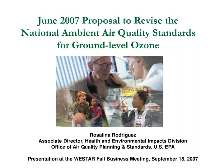 june 2007 proposal to revise the national ambient air quality standards for ground level ozone