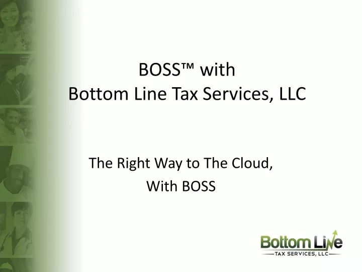 boss with bottom line tax services llc