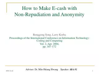 How to Make E-cash with Non-Repudiation and Anonymity