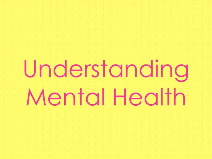 understanding mental health