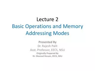 Lecture 2 Basic Operations and Memory Addressing Modes