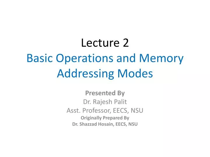 lecture 2 basic operations and memory addressing modes