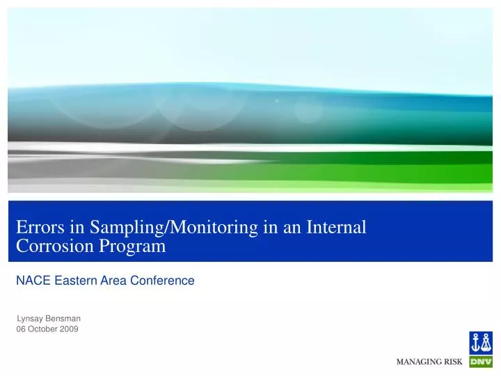 errors in sampling monitoring in an internal corrosion program