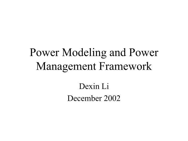 power modeling and power management framework