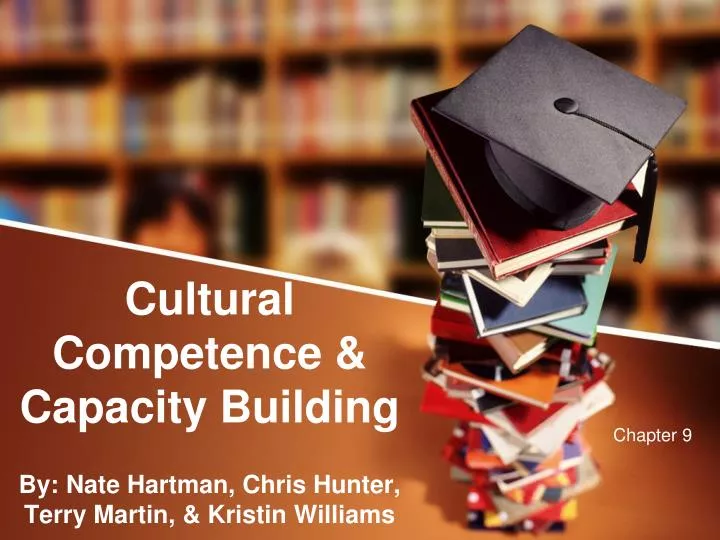 cultural competence capacity building by nate hartman chris hunter terry martin kristin williams