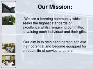 Our Mission: