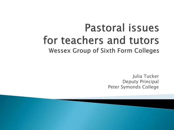 pastoral issues for teachers and tutors wessex group of sixth form colleges