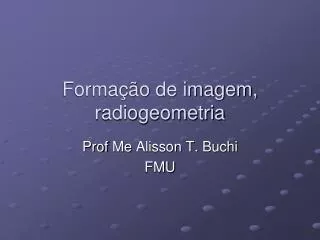 forma o de imagem radiogeometria