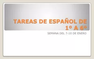 tareas de espa ol de 1 a 6