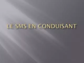 Le SMS En Conduisant