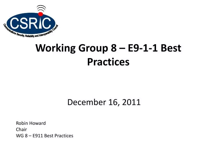 working group 8 e9 1 1 best practices