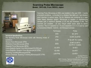 Scanning Probe Microscope Model: SPA 400, From SIEKO, Japan