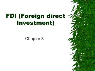 FDI (Foreign direct Investment)
