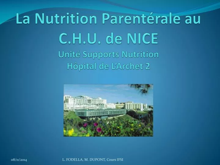 la nutrition parent rale au c h u de nice unit supports nutrition h pital de l archet 2