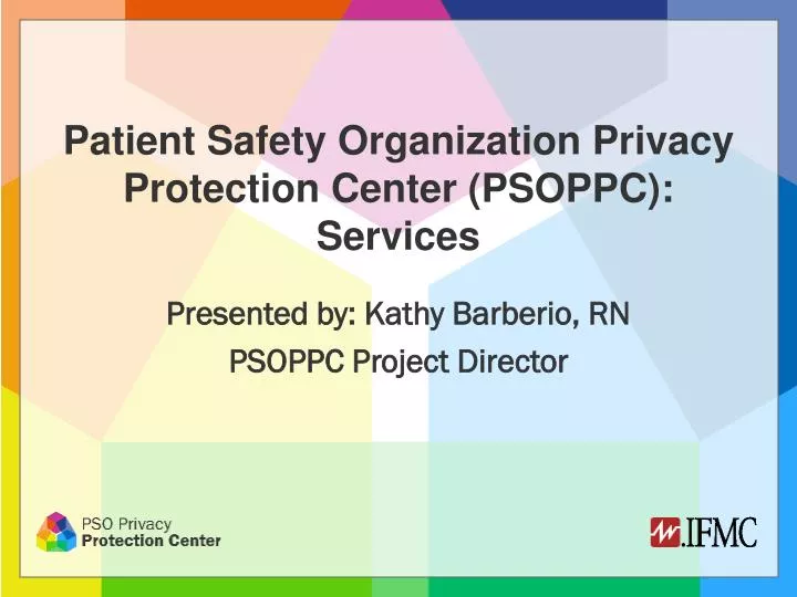 patient safety organization privacy protection center psoppc services