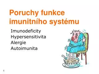 imunodeficity hypersensitivita alergie autoimunita