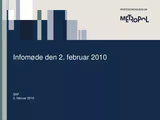 infom de den 2 februar 2010