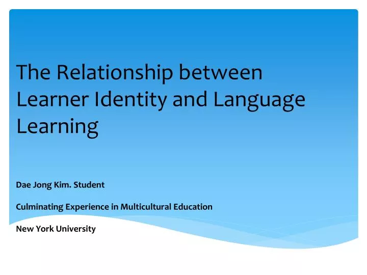 the relationship between learner identity and language learning
