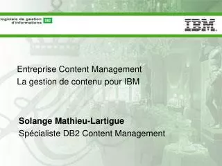 entreprise content management la gestion de contenu pour ibm